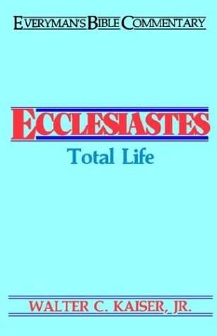 Ecclesiastes: Total Life 
