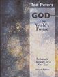 God: The World's Future : Systematic Theology for a New Era
