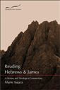 Reading Hebrews and James: A Literary and Theological Commentary 