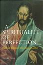 A Spirituality of Perfection: Faith in Action in the Letter of James 