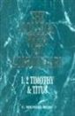 1, 2 Timothy and Titus
