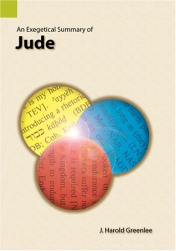An Exegetical Summary of Jude