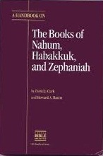 A Handbook on the Books of Nahum, Habakkuk, and Zephaniah