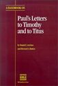 A Handbook on Paul's Letters to Timothy and to Titus