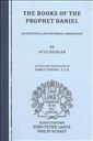 The Books of the Prophet Daniel: An Exegetical and Doctrinal Commentary