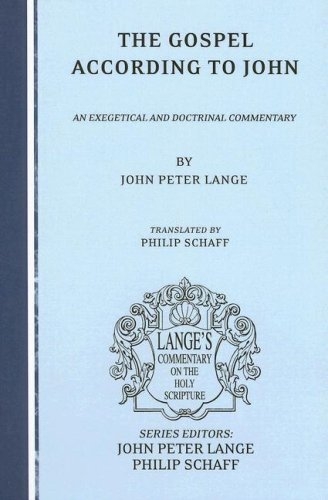 The Gospel According to John: An Exegetical and Doctrinal Commentary 