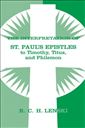 The Interpretation of St. Paul's Epistles to Timothy, Titus, and Philemon