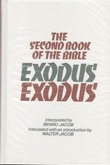 The Second Book of the Bible: Exodus