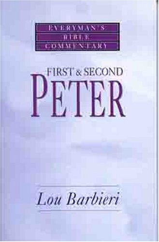 First and Second Peter 