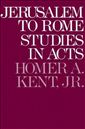 Jerusalem to Rome: Studies in the Book of Acts