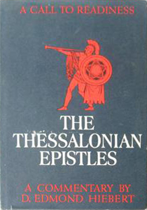The Thessalonian epistles: A call to readiness