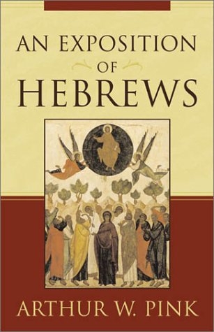 An Exposition of Hebrews