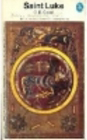 The Gospel of Saint Luke 