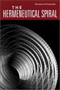 The Hermeneutical Spiral: A Comprehensive Introduction to Biblical Interpretation