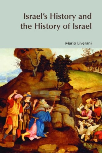 Israel's History and the History of Israel (BibleWorld)