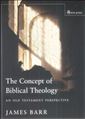 The Concept of Biblical Theology: An Old Testament Perspective