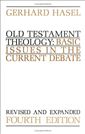Old Testament Theology: Basic Issues in the Current Debate