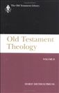 Old Testament Theology, Volume Two (Old Testament Library)