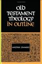 Old Testament Theology in Outline