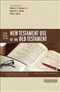 Three Views on the New Testament Use of the Old Testament