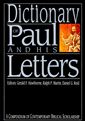 Dictionary of Paul and His Letters: A Compendium of Contemporary Biblical Scholarship