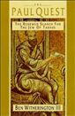 The Paul Quest: The Renewed Search for the Jew of Tarsus