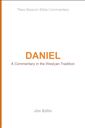 Daniel: A Commentary in the Wesleyan Tradition