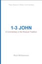 1-3 John: A Commentary in the Wesleyan Tradition