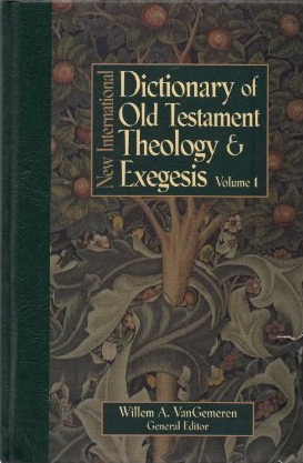 New International Dictionary of Old Testament Theology and Exegesis (5 volume set)