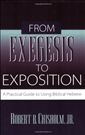 From Exegesis to Exposition: A Practical Guide to Using Biblical Hebrew