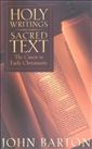 Holy Writings, Sacred Text: The Canon of Early Christianity
