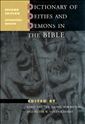 Dictionary of Deities and Demons in the Bible