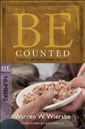 Be Counted (Numbers): Living a Life That Counts for God (The BE Series Commentary)
