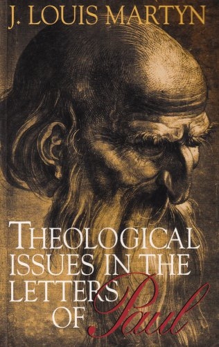 Theological Issues in the Letters of Paul