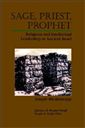 Sage, Priest, Prophet: Religious and Intellectual Leadership in Ancient Israel