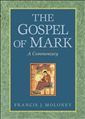 The Gospel of Mark: A Commentary