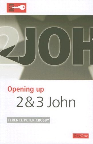 Opening up 2 and 3 John