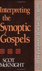 Interpreting the Synoptic Gospels (Guides to New Testament Exegesis)