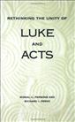 Rethinking the Unity of Luke and Acts