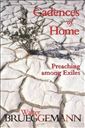 Cadences of Home: Preaching Among Exiles