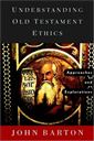 Understanding Old Testament Ethics: Approaches and Explorations