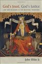 God's joust, God's justice: law and religion in the Western tradition