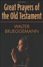 Great Prayers of the Old Testament