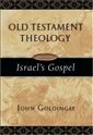 Old Testament theology. Volume One, Israel's gospel