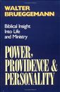 Power, Providence, and Personality