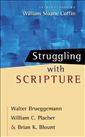Struggling with Scripture