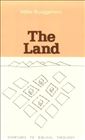 The Land: Place As Gift, Promise, and Challenge in Biblical Faith (Overtures to Biblical Theology, 1)