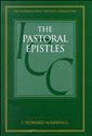A critical and exegetical commentary on the Pastoral Epistles