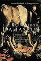 The Road from Damascus: The Impact of Paul's Conversion on His Life, Thought, and Ministry