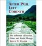 After Paul Left Corinth: The Influence of Secular Ethics and Social Change